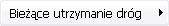 Bie??ce utrzymanie dr�g